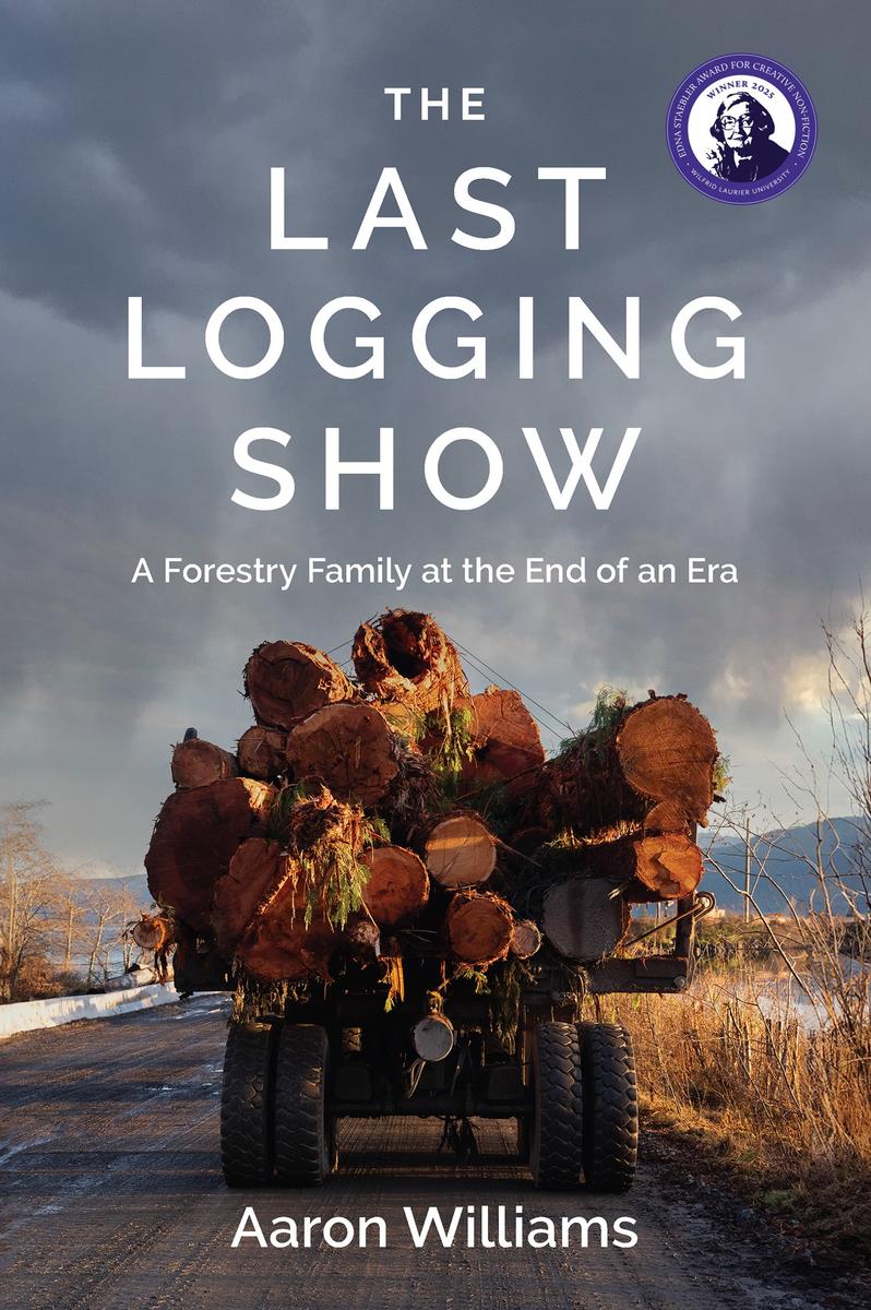 The Last Logging Show by Aaron Williams | Fireside Books