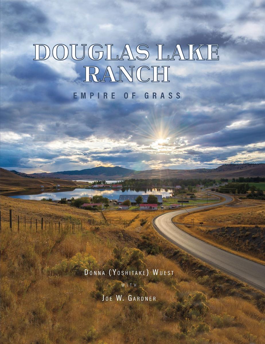 Douglas Lake Ranch - Empire of Grass