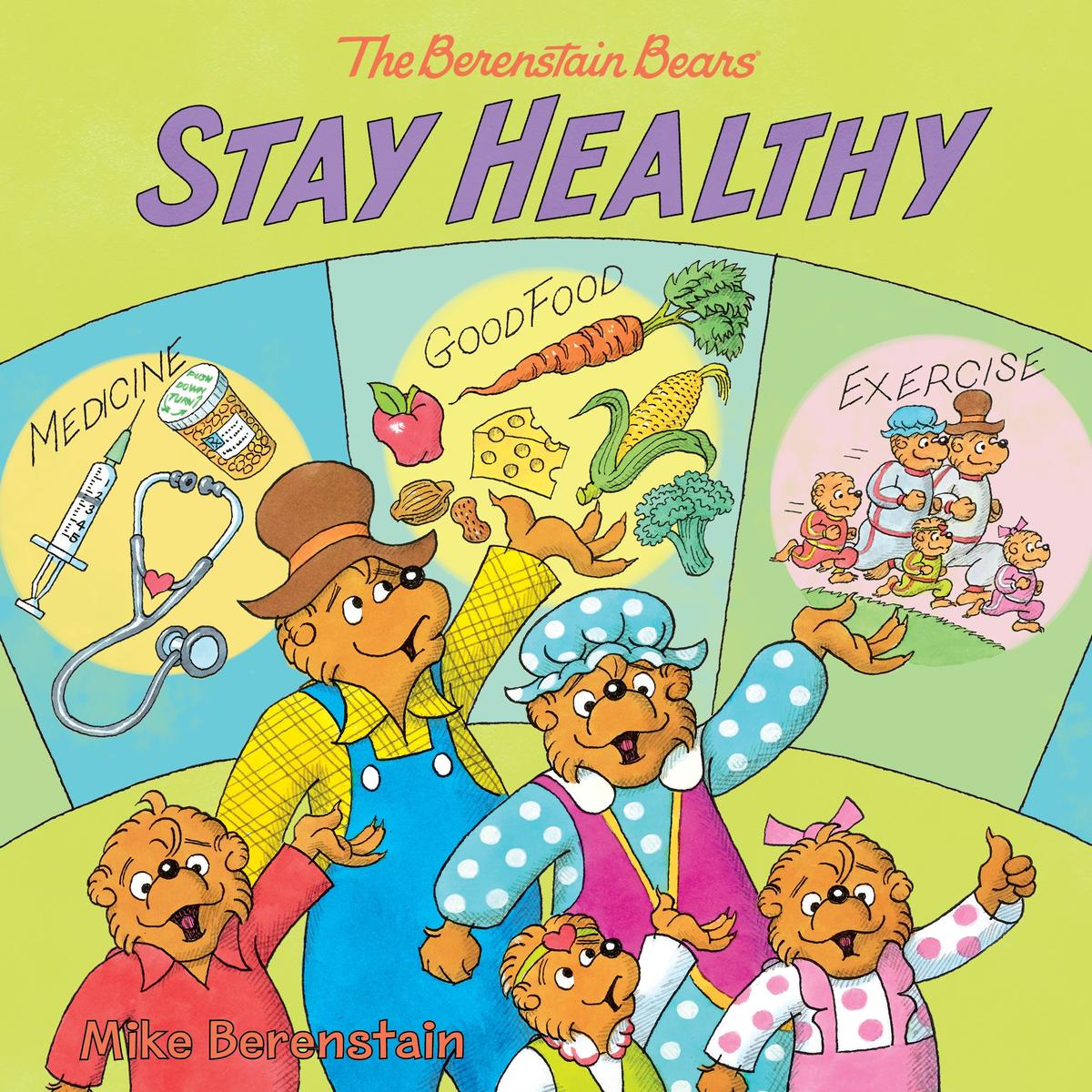 The Berenstain Bears Stay Healthy - 
