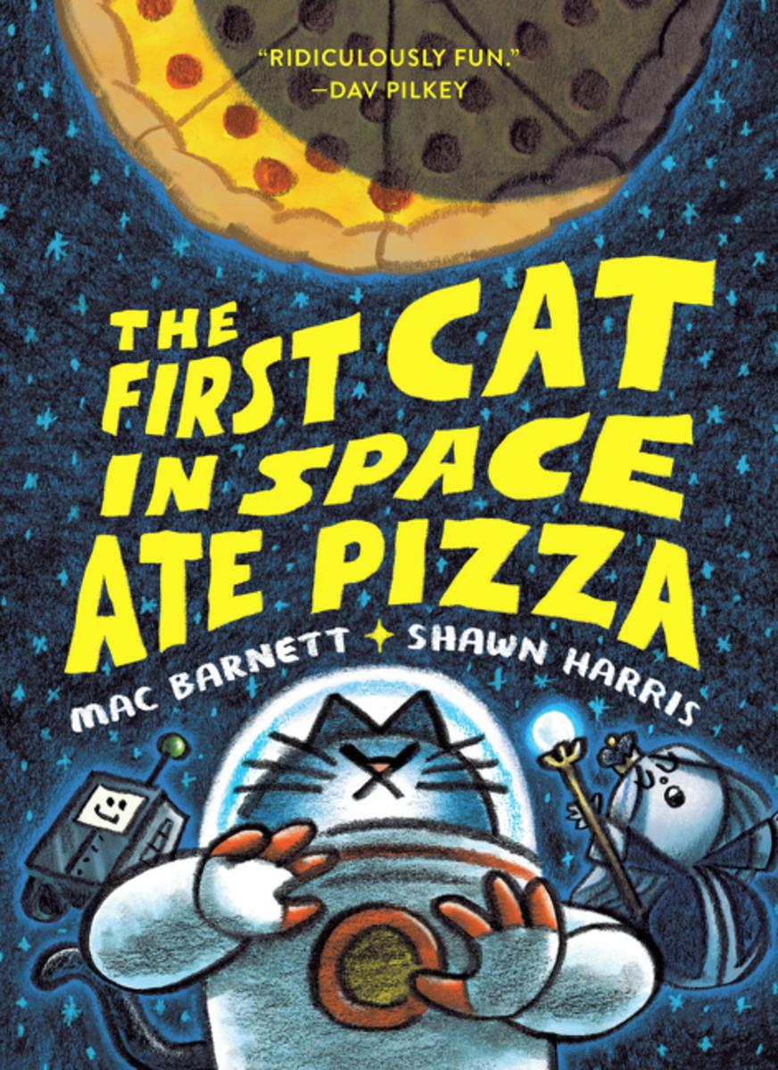 The First Cat in Space Ate Pizza - 