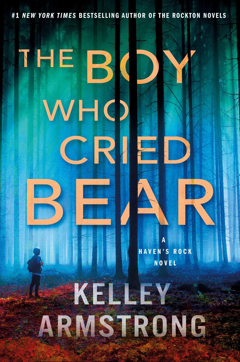 The Boy Who Cried Bear - A Haven's Rock Novel