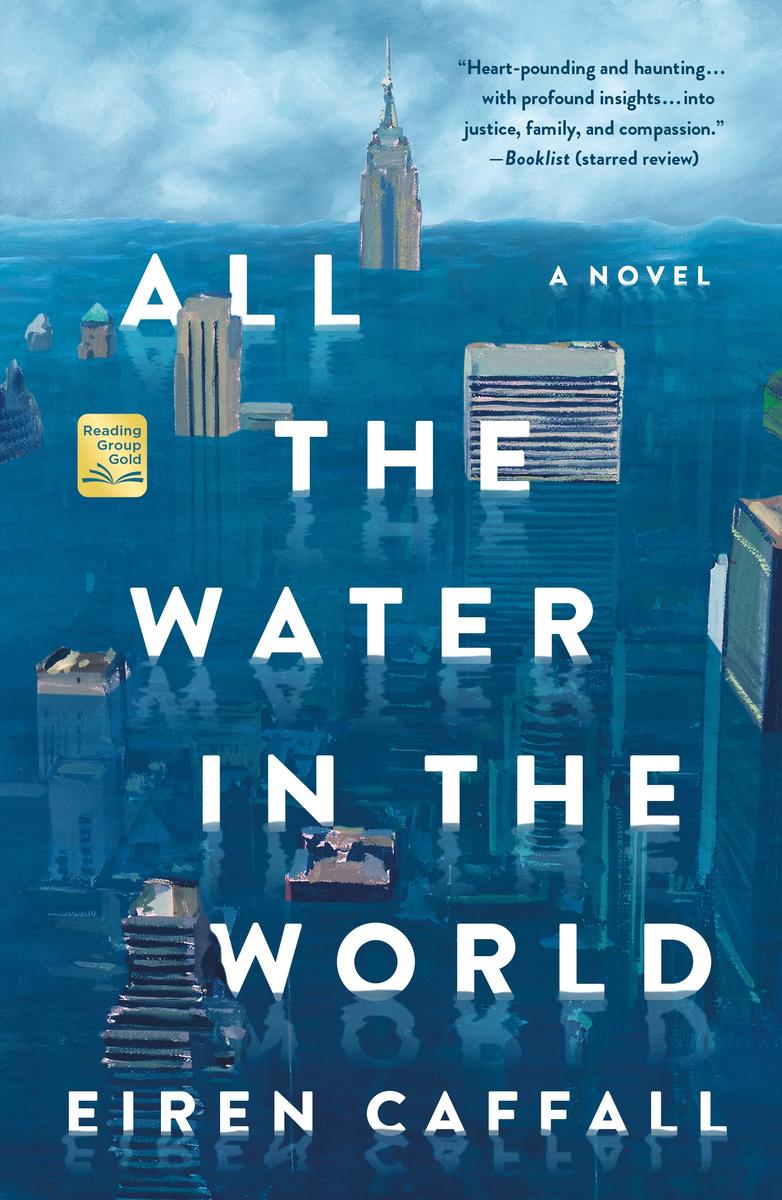 All the Water in the World: A Novel