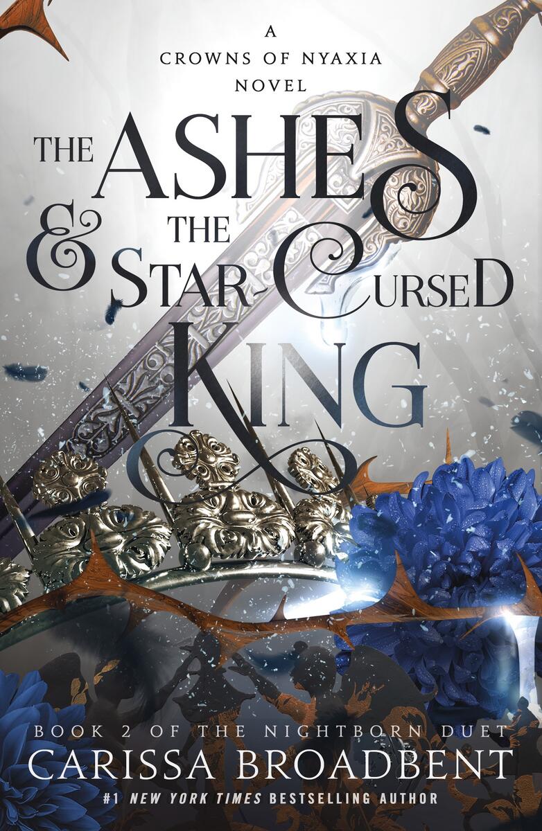 The Ashes & the Star-Cursed King: Book 2 of the Nightborn Duet