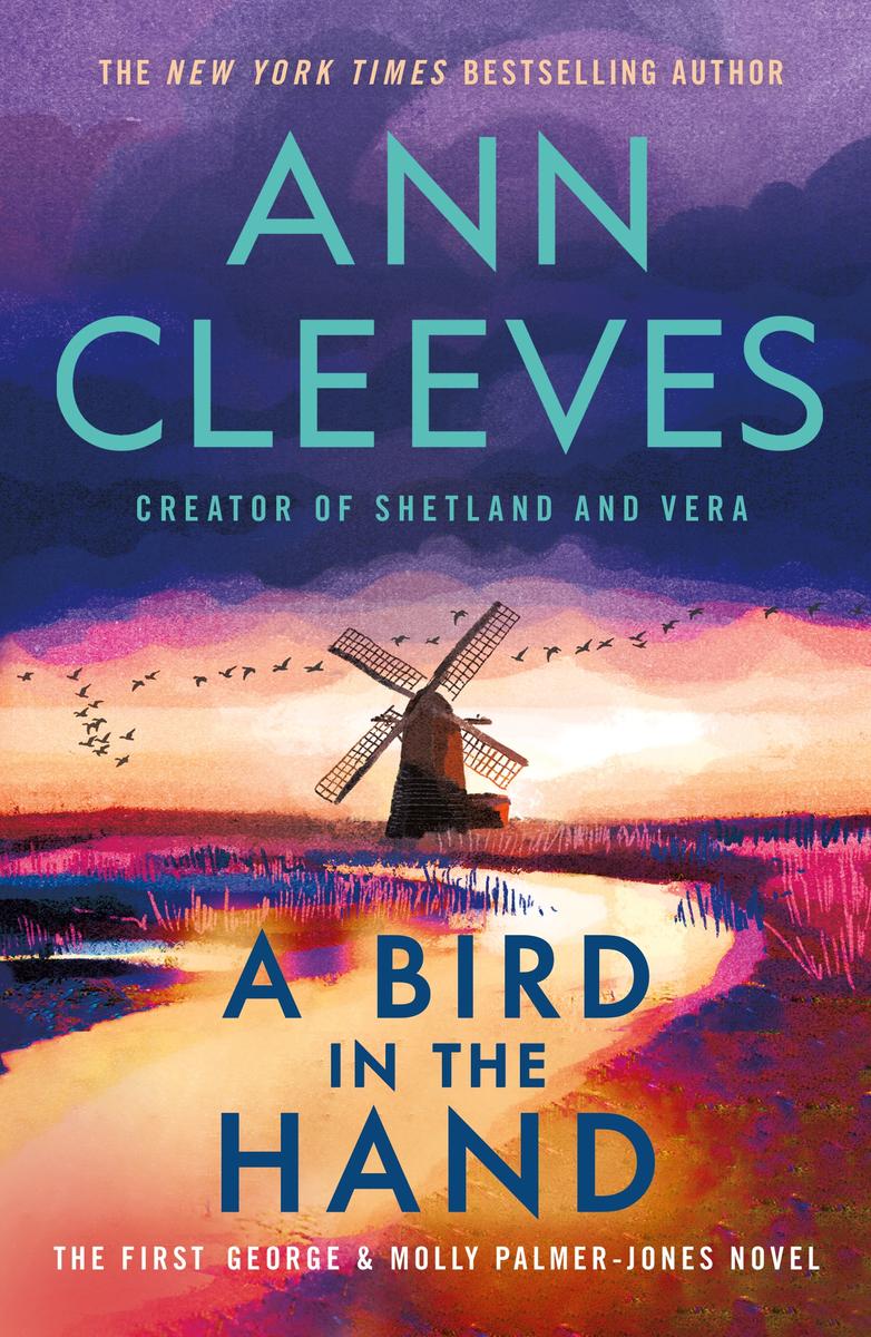 A Bird in the Hand: The First George & Molly Palmer-Jones Novel