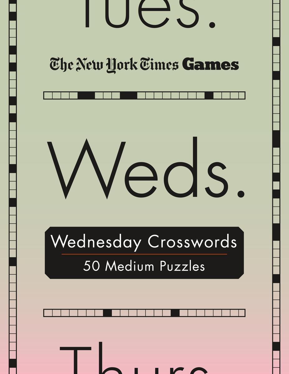 New York Times Games Wednesday Crosswords by The New York Times
