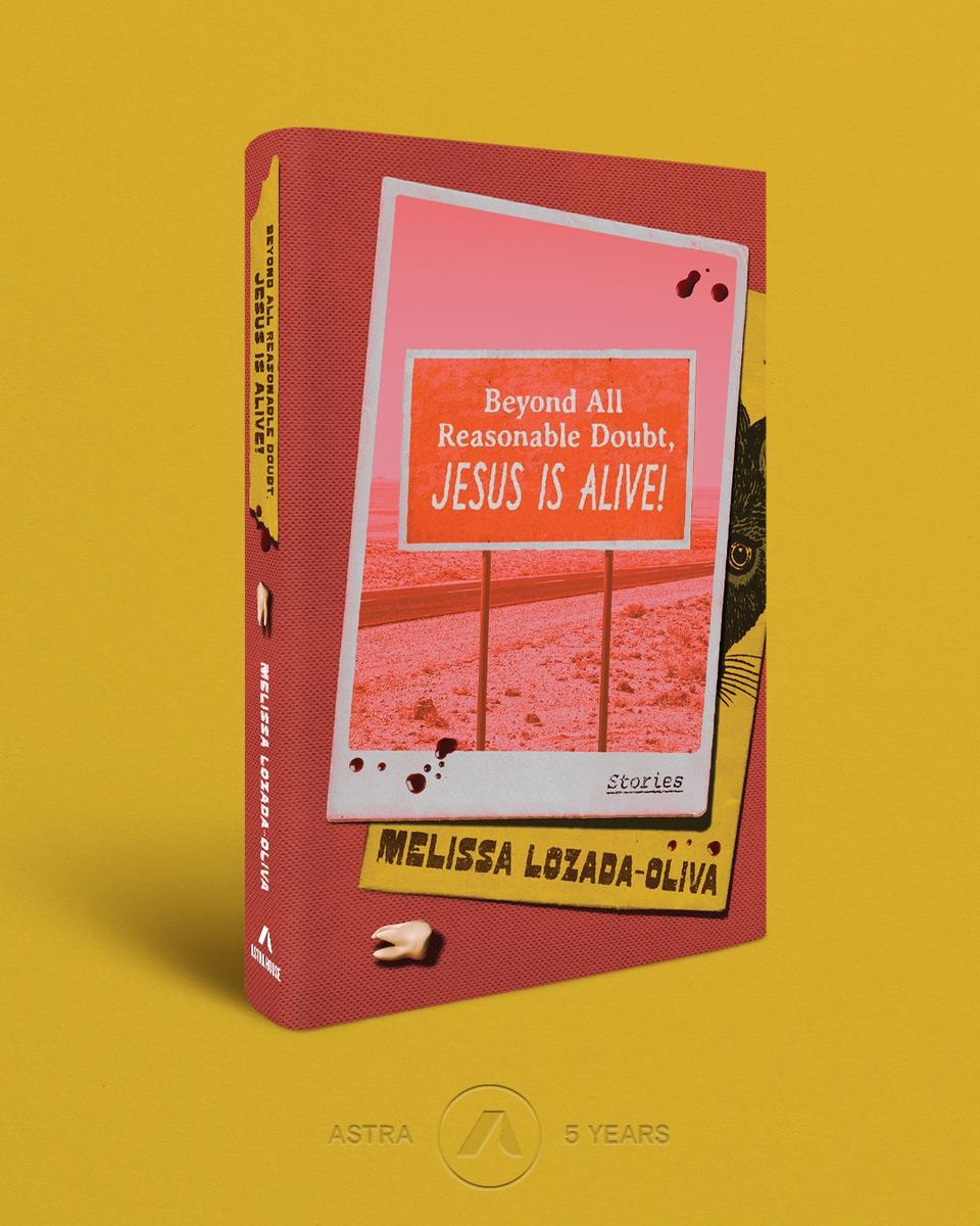 Beyond All Reasonable Doubt, Jesus Is Alive! by Melissa Lozada