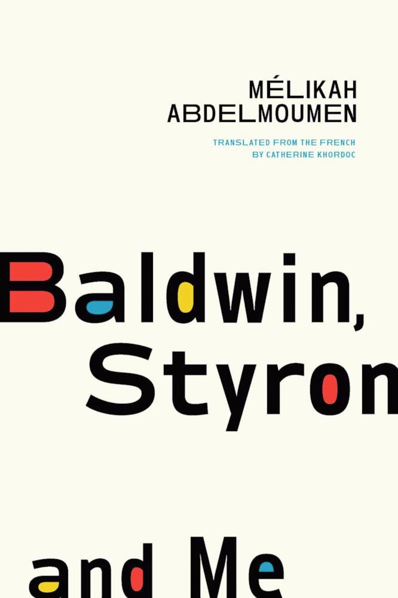 Baldwin, Styron, and Me