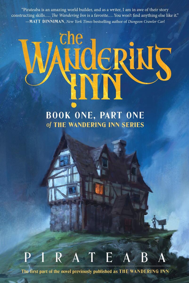 The Wandering Inn: Book One, Part One of The Wandering Inn Series