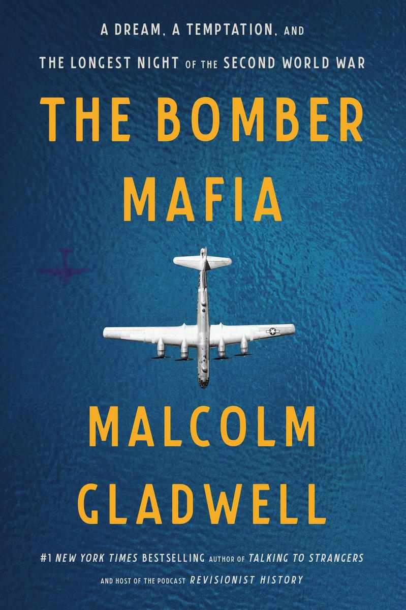 The Bomber Mafia: A Dream, a Temptation, and the Longest Night of the Second World War