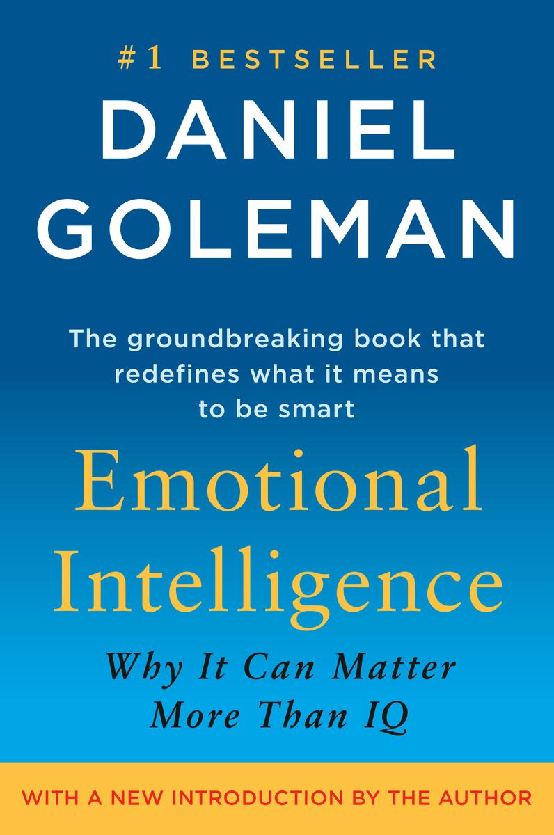 Emotional Intelligence - Why It Can Matter More Than IQ