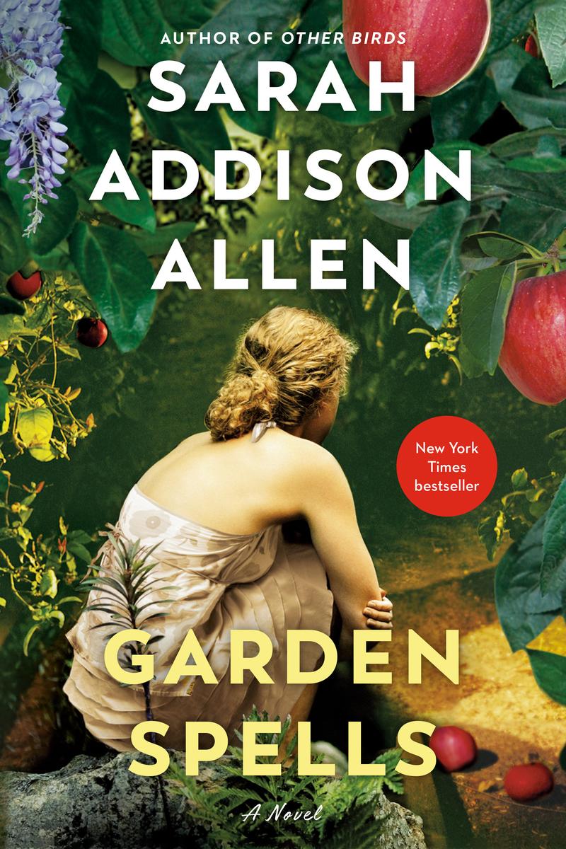 Garden SpellsA Novel Waverly Family #1 Sarah Addison Allen  