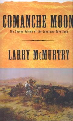 Comanche Moon: A Novel