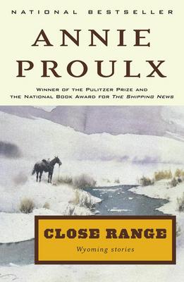 Close Range: Wyoming Stories