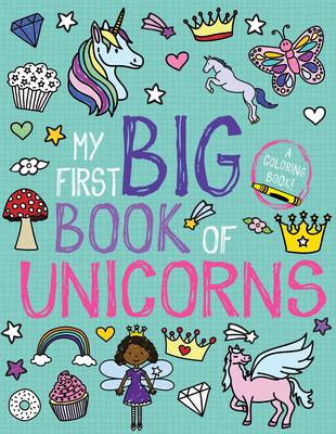My First Big Book of Unicorns - 