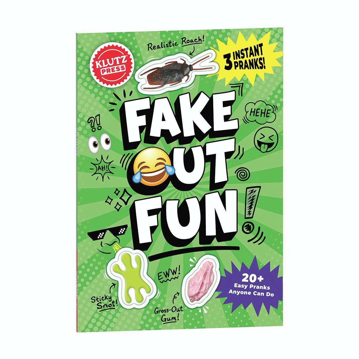 Fake Out Fun: 25 Pranks and Jokes