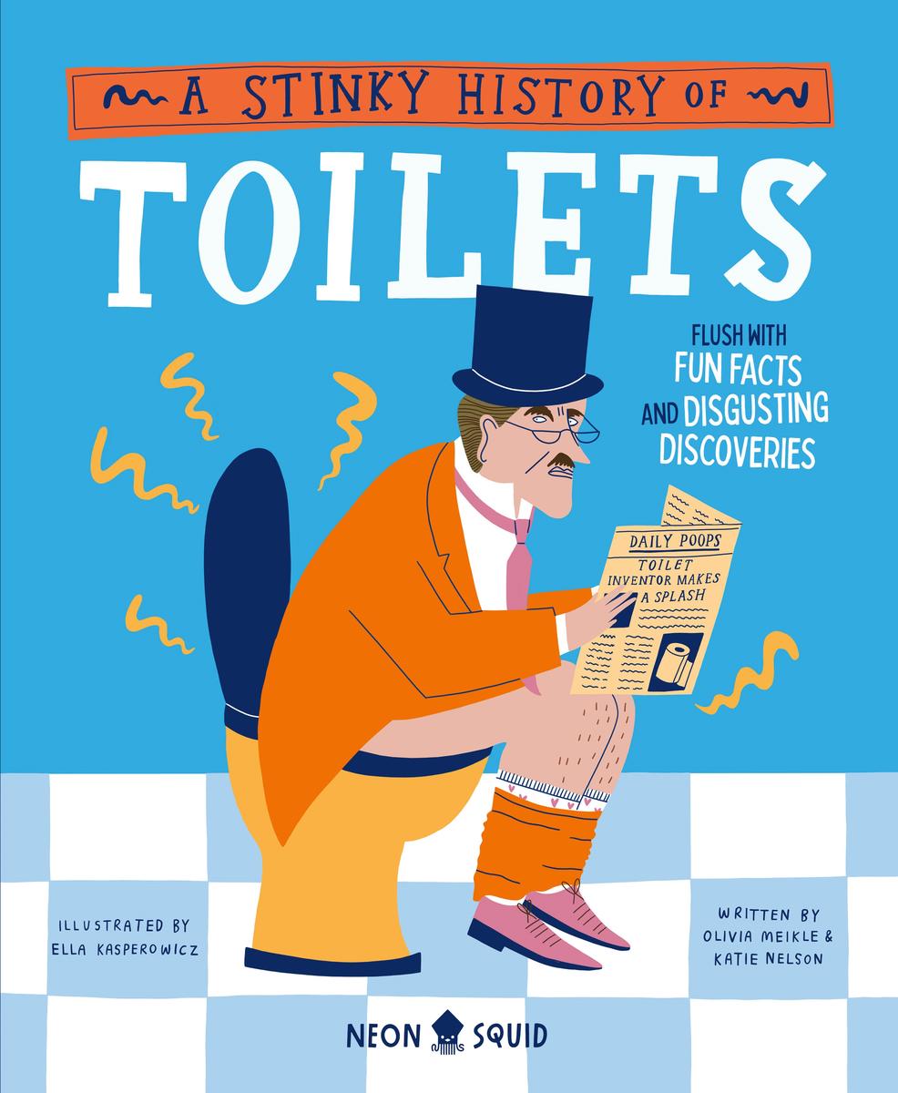 A Stinky History of Toilets - Flush with Fun Facts and Disgusting Discoveries