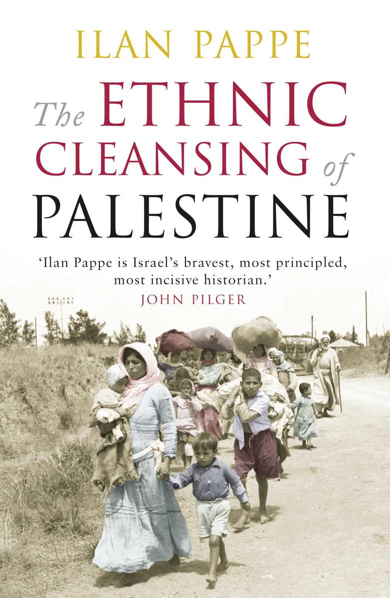 The Ethnic Cleansing of Palestine - 
