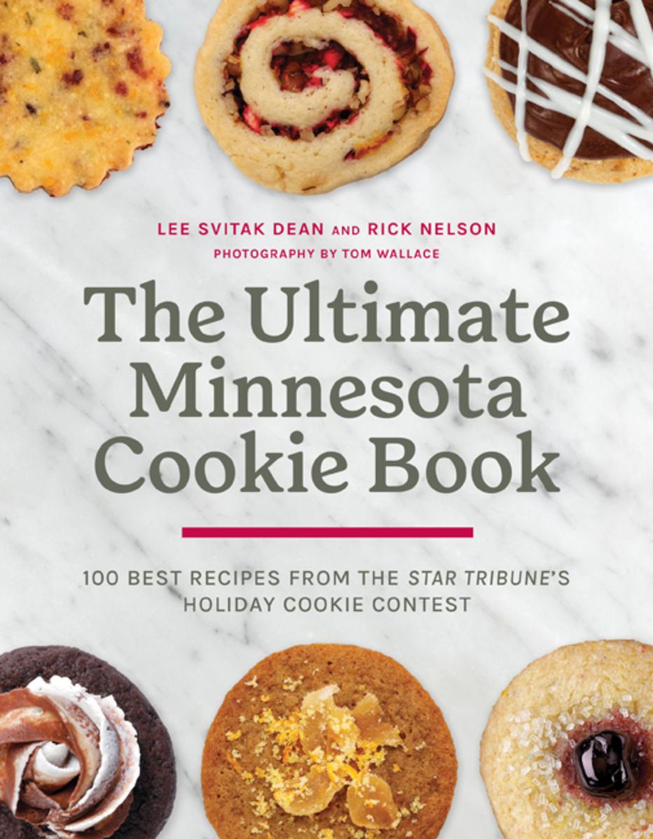 The Ultimate Minnesota Cookie Book by Lee Svitak Dean, Rick Nelson