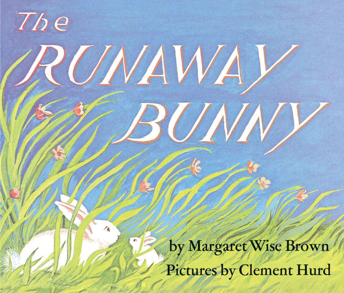 The Runaway Bunny by Margaret Wise Brown, Clement Hurd | The Book
