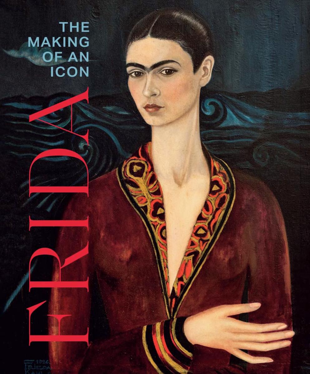Frida: The Making of an Icon