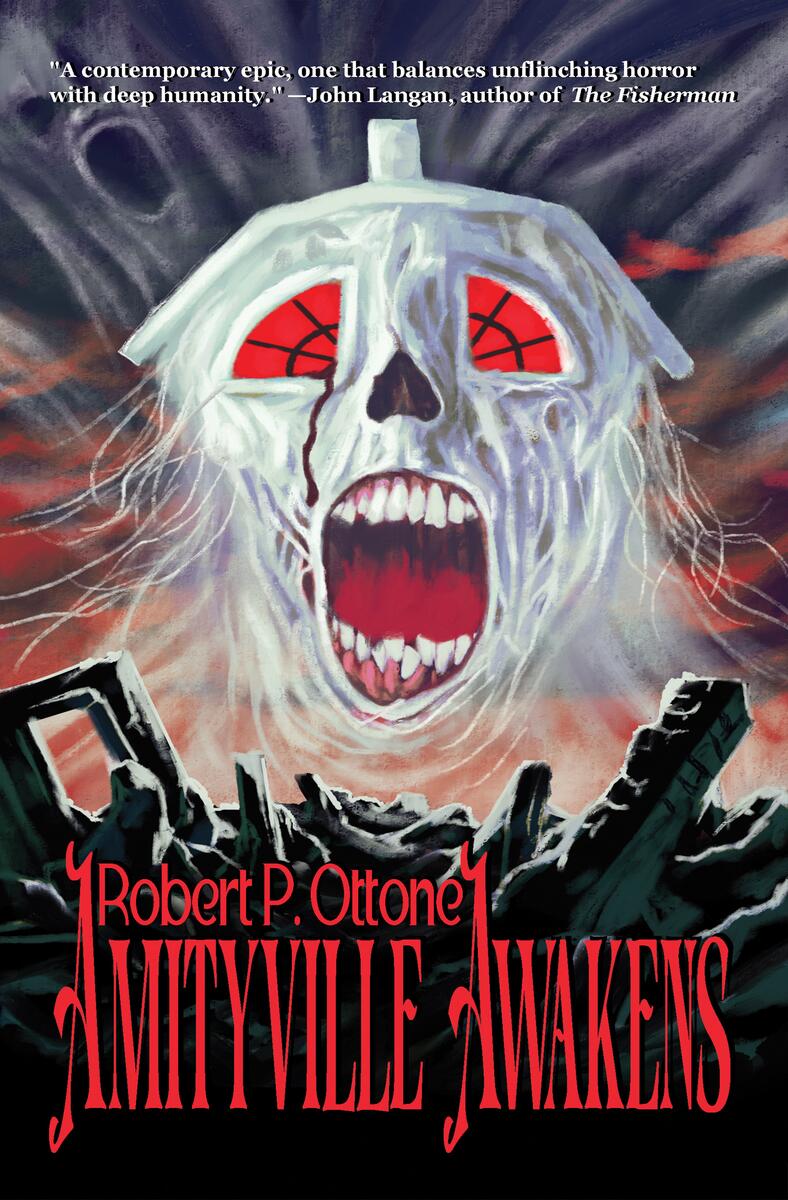 Amityville Awakens Robert P Ottone  