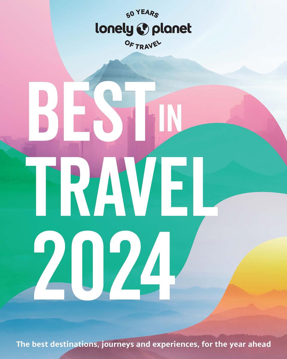Lonely Planet's Best in Travel 2024 1 - 