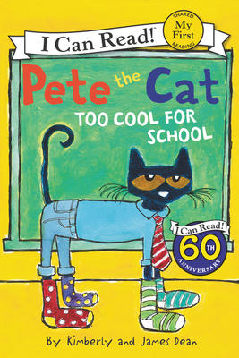 Pete the Cat - Too Cool for School