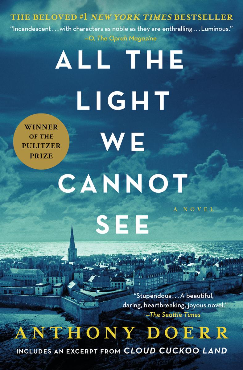 All the Light We Cannot See: A Novel