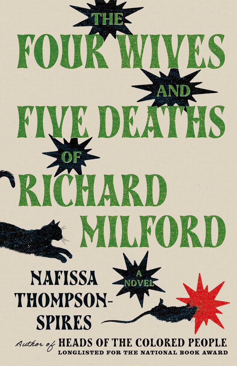 The Four Wives and Five Deaths of Richard Milford: A Novel