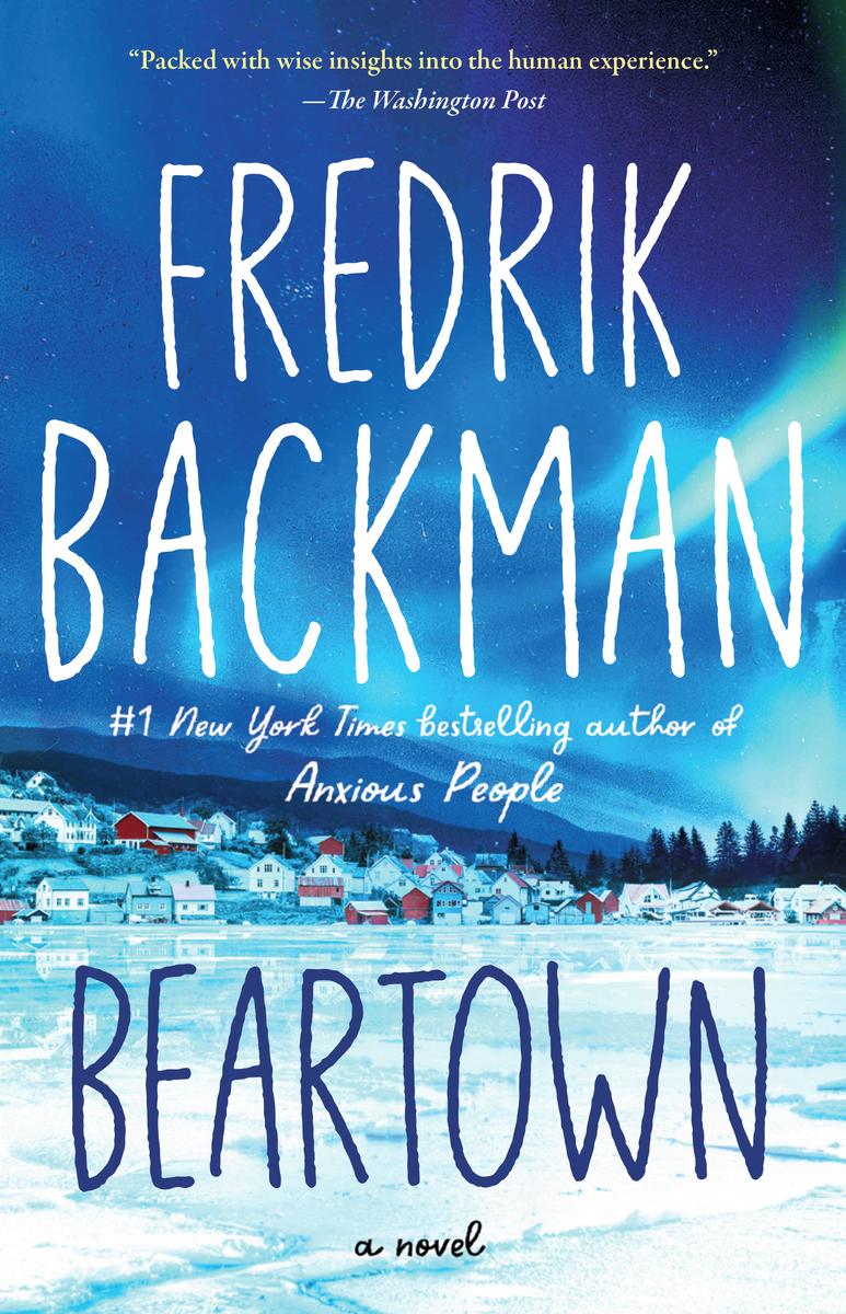 Beartown: A Novel