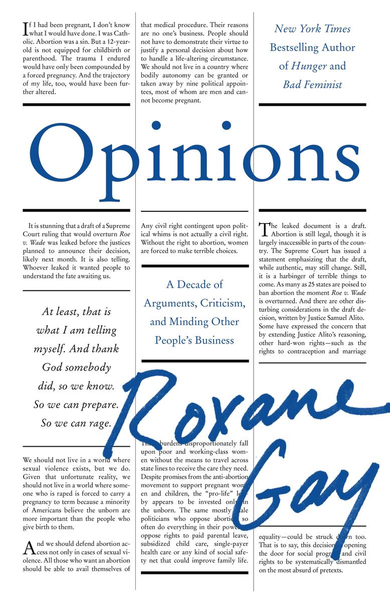 Opinions - A Decade of Arguments, Criticism, and Minding Other People's Business