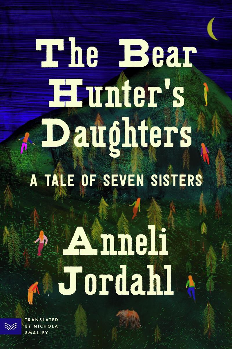 The Bear Hunter's Daughters: A Tale of Seven Sisters