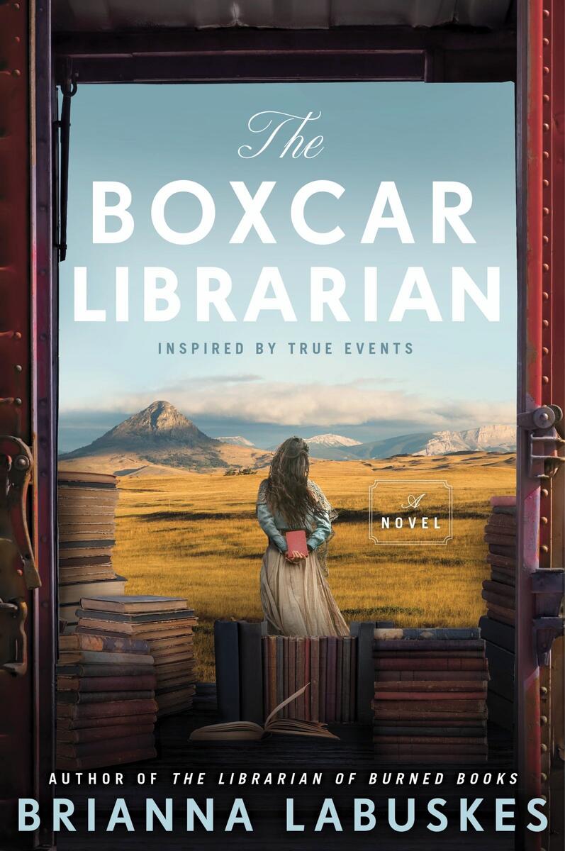 The Boxcar Librarian: A Novel