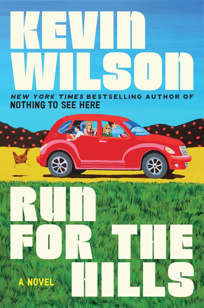 Run for the Hills by Kevin Wilson | Honest Dog Books