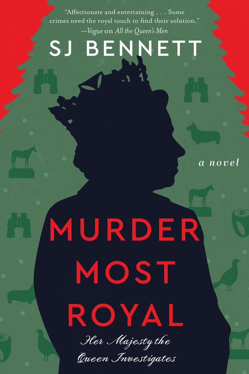 Murder Most Royal - A Novel