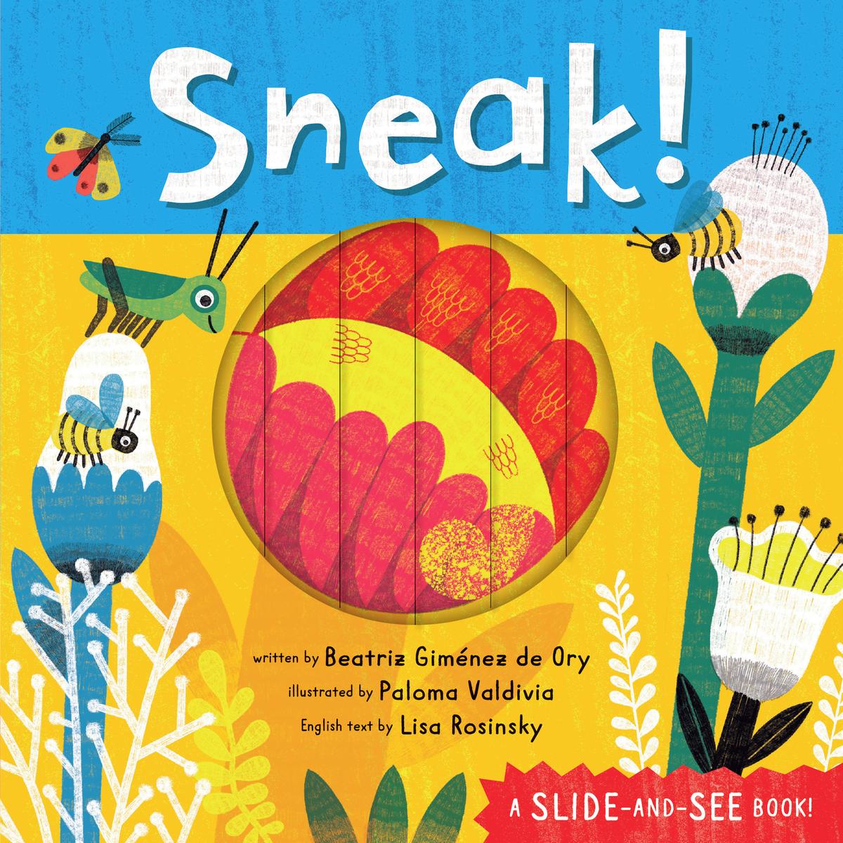 Sneak!