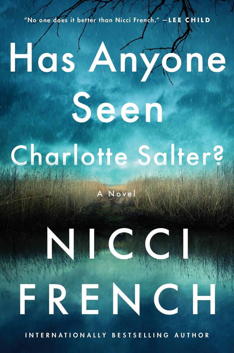 Has Anyone Seen Charlotte Salter? - A Novel