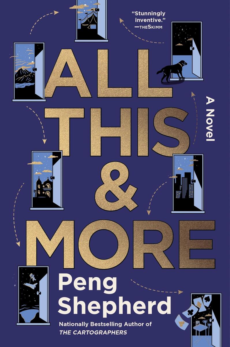 All This and More: A Novel
