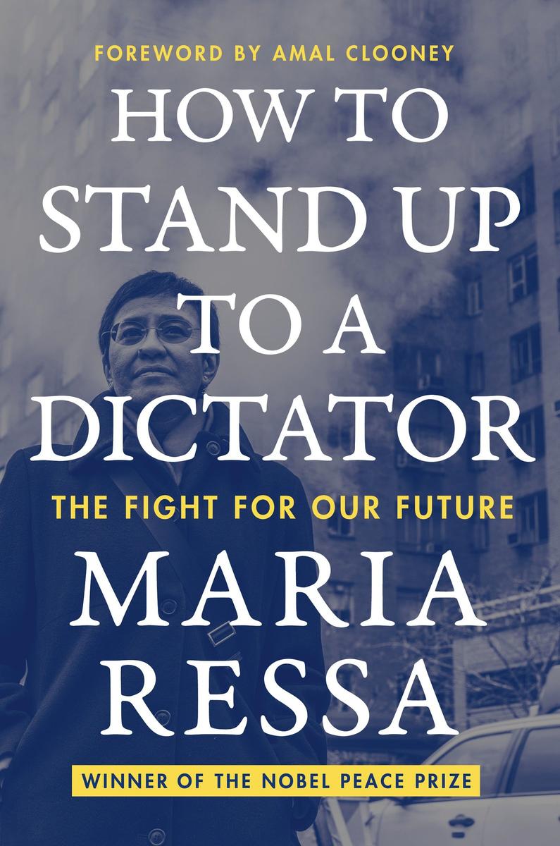 How to Stand Up to a Dictator: The Fight for Our Future