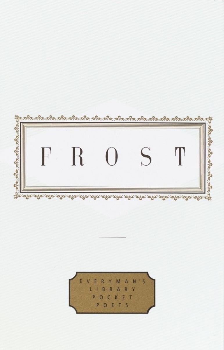 Frost: Poems: Edited by John Hollander