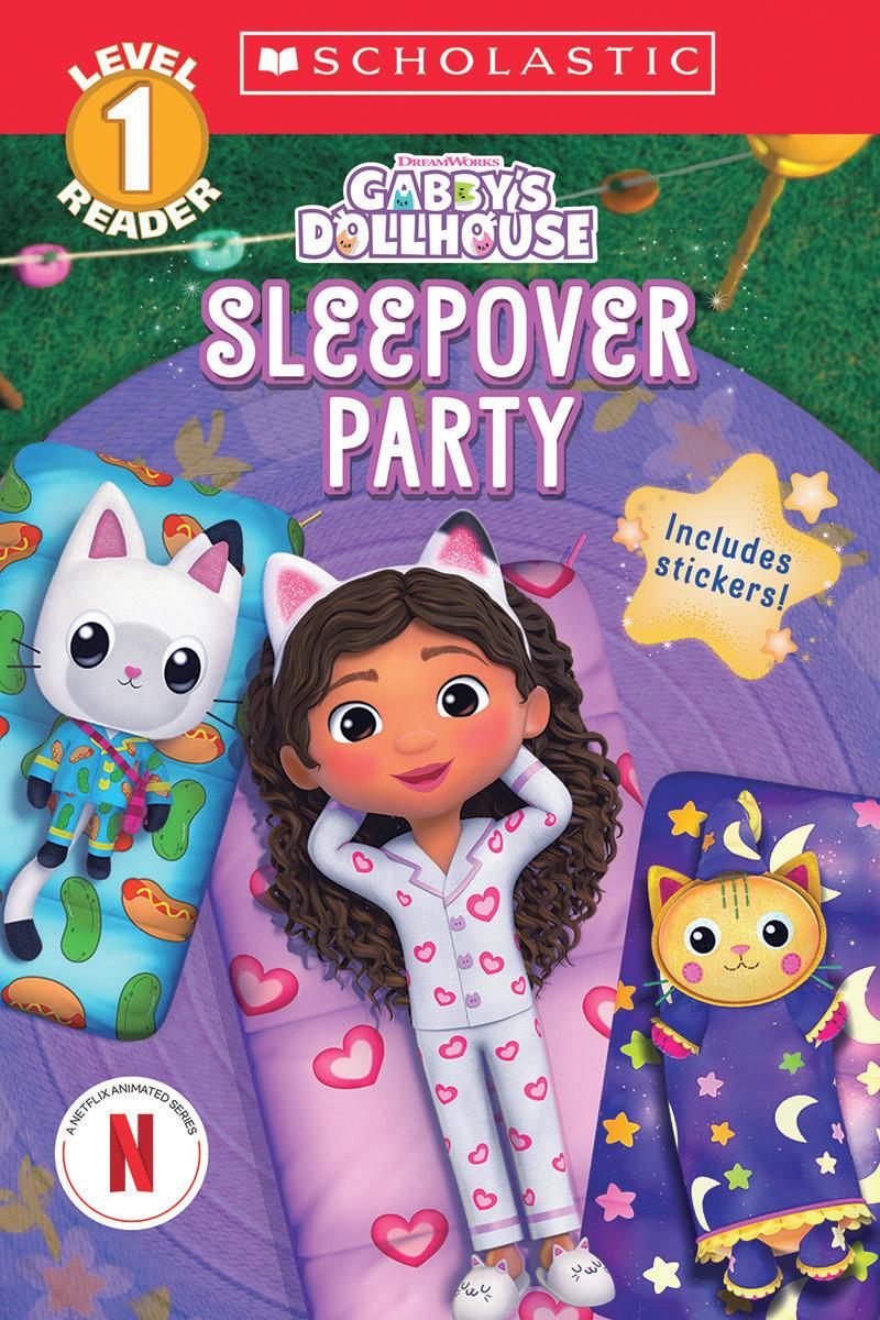 Gabby's Dollhouse - Sleepover Party (Scholastic Reader, Level 1)