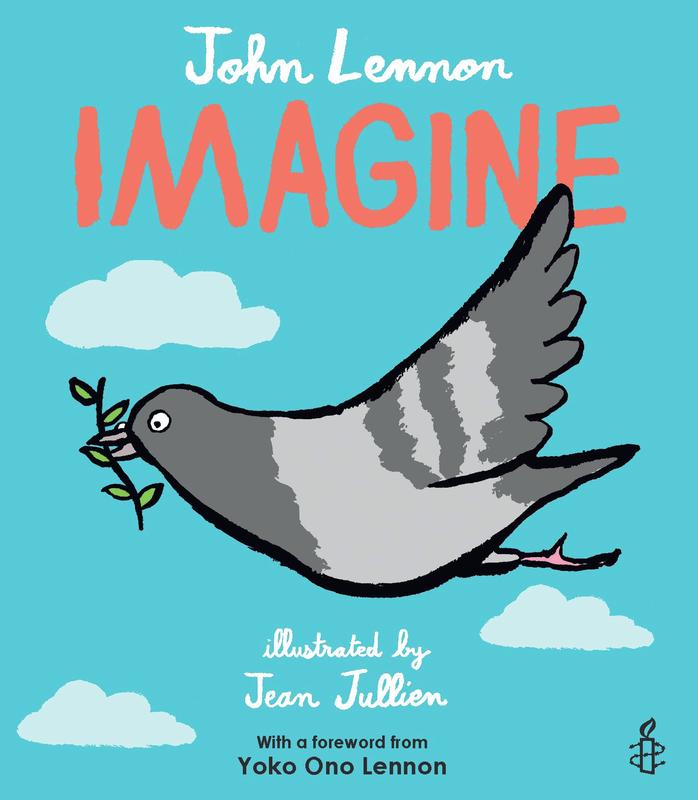 Imagine by John Lennon, Jean Jullien | Grass Roots Books