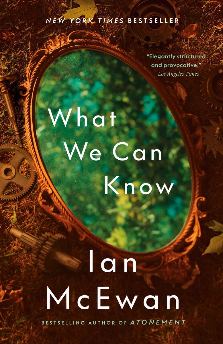 What We Can Know: A Novel