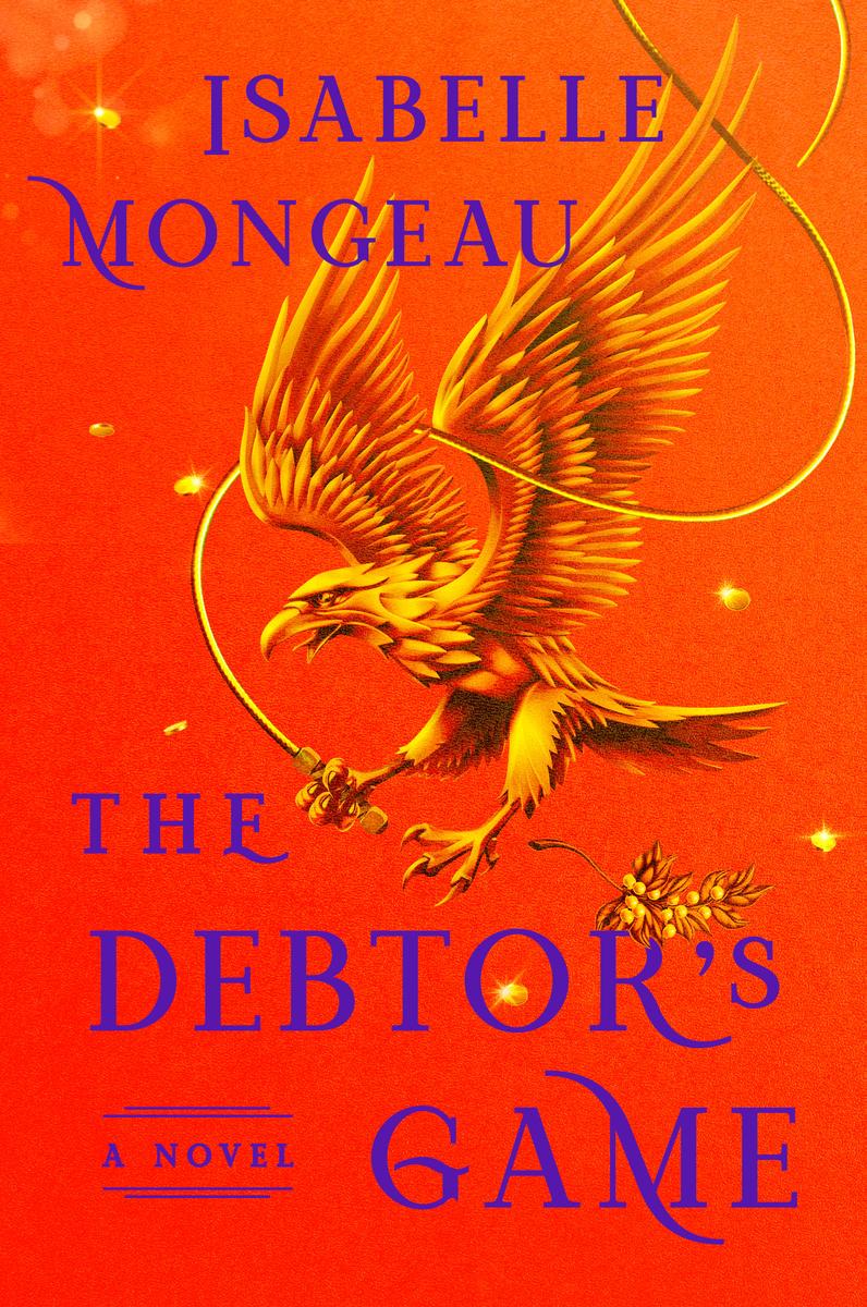 The Debtor's Game: A Novel
