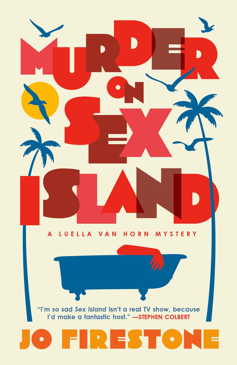 Murder on Sex Island: A Luella van Horn Mystery