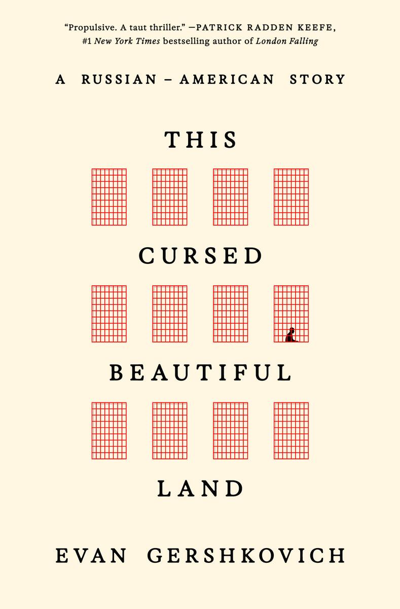 This Cursed Beautiful Land: A Russian-American Story