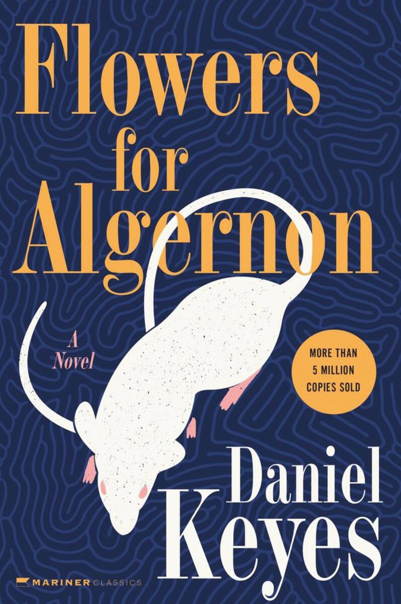 Flowers For Algernon: Student Edition
