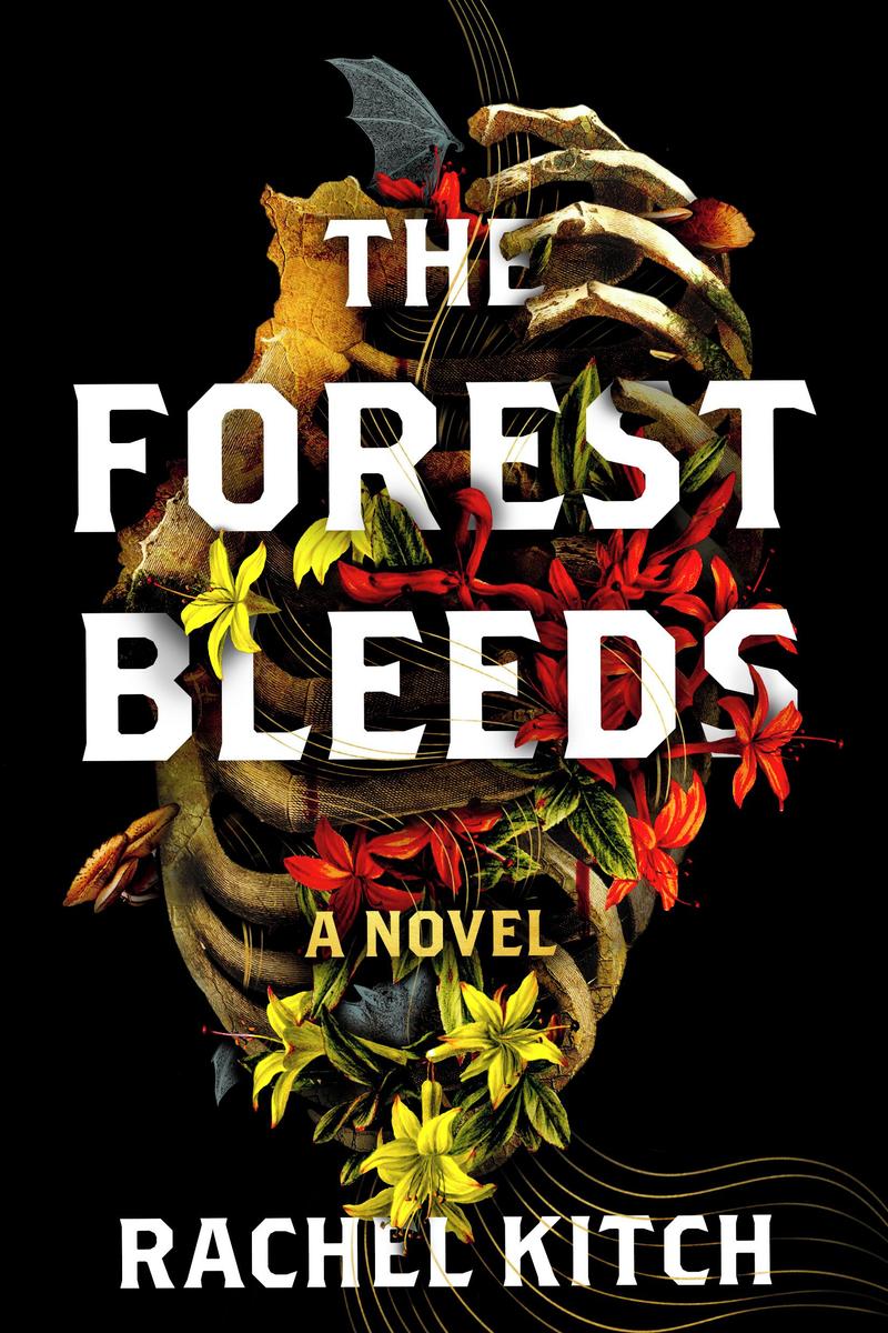 The Forest Bleeds: A Novel