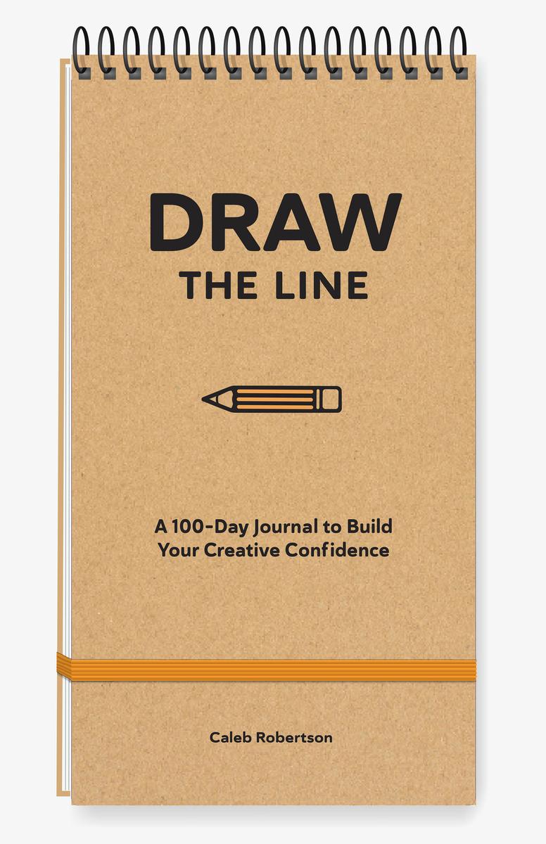 Draw the Line: A 100-Day Journal to Build Your Creative Confidence