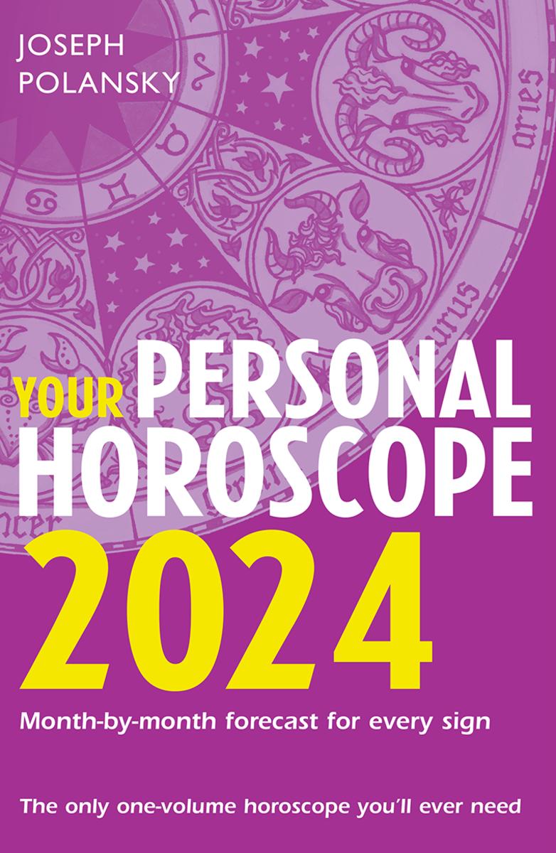 Your Personal Horoscope 2024 - 